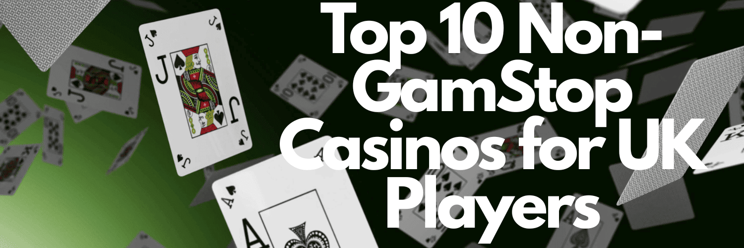 Exploring Casinos That Are Not on GamStop Your Guide to Non-GamStop Casinos Exploring Casinos That Are Not on GamStop Your Guide to Non-GamStop Casinos