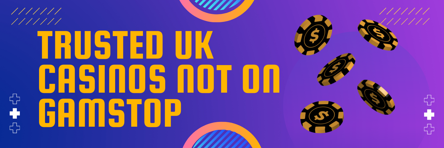 Discovering Non-Gamstop UK Casinos Your Ultimate Guide