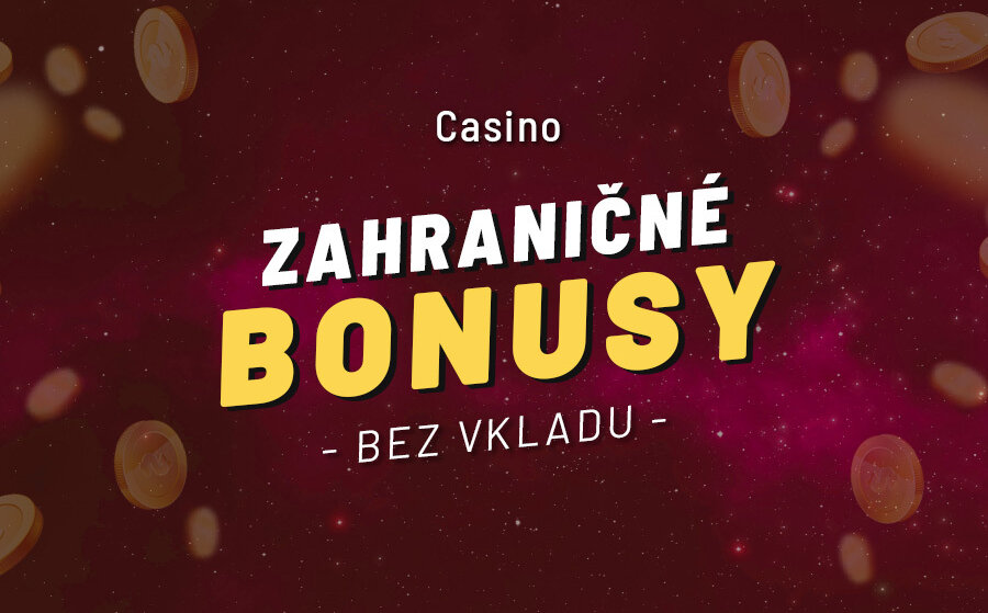 Zahraničné online kasína Vaša cesta k vzrušeniu a zábave