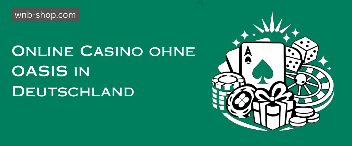 Casino Online ohne Oasis - Die besten Alternativen im Netz Casino Online ohne Oasis - Die besten Alternativen im Netz