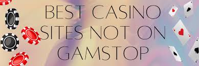 Exploring Casino Sites Not Registered with GamStop 685236722 Exploring Casino Sites Not Registered with GamStop 685236722
