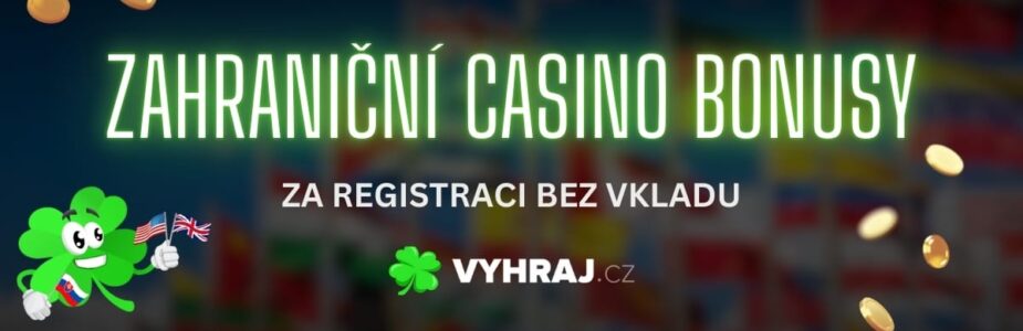 Zahraniční online kasina pro české hráče – Vše, co potřebujete vědět