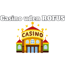 Casino Rufus - En Kompleks Guide til Online Spiloplevelser Casino Rufus - En Kompleks Guide til Online Spiloplevelser