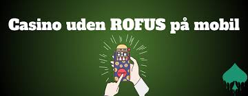 Casino Udenom Rufus En Guide til Spiloplevelse Uden Problemer Casino Udenom Rufus En Guide til Spiloplevelse Uden Problemer