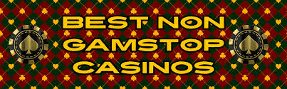 Exploring Non-Gamstop Casinos Your Ultimate Guide Exploring Non-Gamstop Casinos Your Ultimate Guide